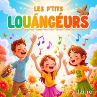 son original - Les p'tits Louangeurs