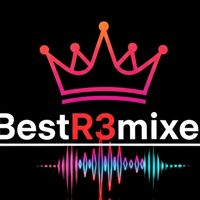 bestr3mixes