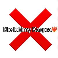 nie.lubimy.kacpra21