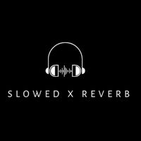 slowed.reverb460