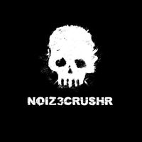 noiz3crushr