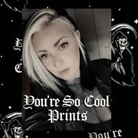 __youresocoolprints