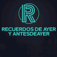 recuerdosdeayeryanteayer