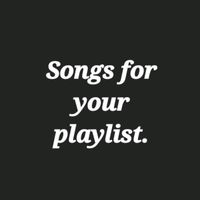 songsforyuorplaylist