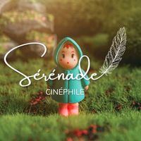 son original - Sérénade cinéphile ✍️