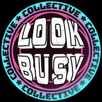 original sound - Look Busy Collective