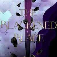 theblackenedbladeseries
