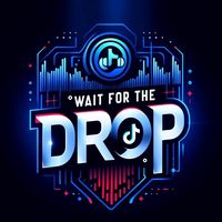 waitforthedrop7