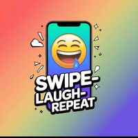 swipelaughrepeat
