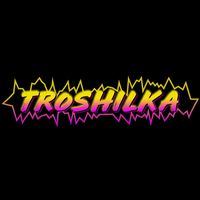 original sound - Troshilka