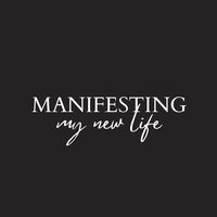 manifestingmynewlife