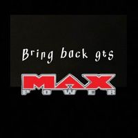 bringbackmaxpower