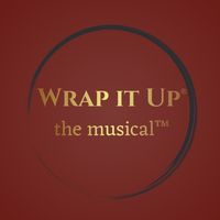 wrapitup.themusical
