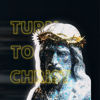 turn_to_christ_777