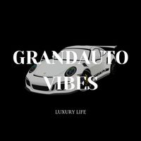 grandautovibes