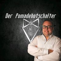 der_pomadebotschafter