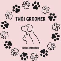 twojgroomerkasia
