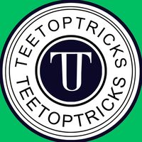 teetoptricks