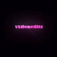 vxdeoeditzz
