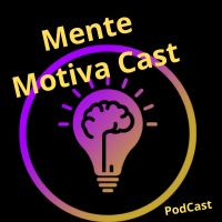 som original - MenteMotivaCast