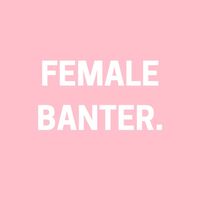 femalebanter