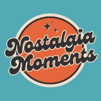 nostalgia.moments.0
