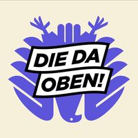 die.da.oben