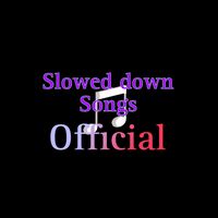S and M Slowed down