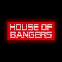 house.of.bangers