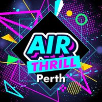 airthrill_perth