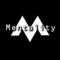 mentality..got.you