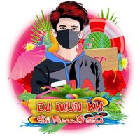 សំឡេងដើម - DJ Mun KH