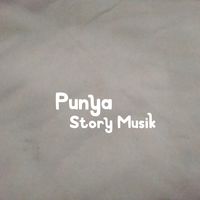 suara asli - Punya Story Musik