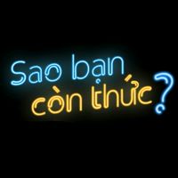 nhạc nền - Sao Bạn Còn Thức?