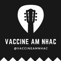 nhạc nền - Vaccine âm nhạc 🌻