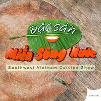 nhạc nền - Đặc Sản Miền Sông Nước